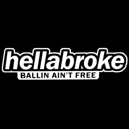 Hellabroke Ballin Car Sticker | MySticker