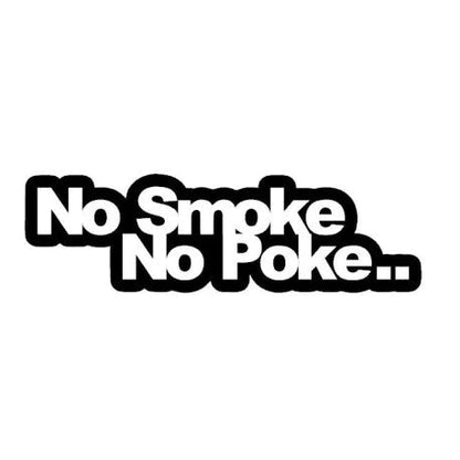 No Smoke No Poke car sticker | MySticker