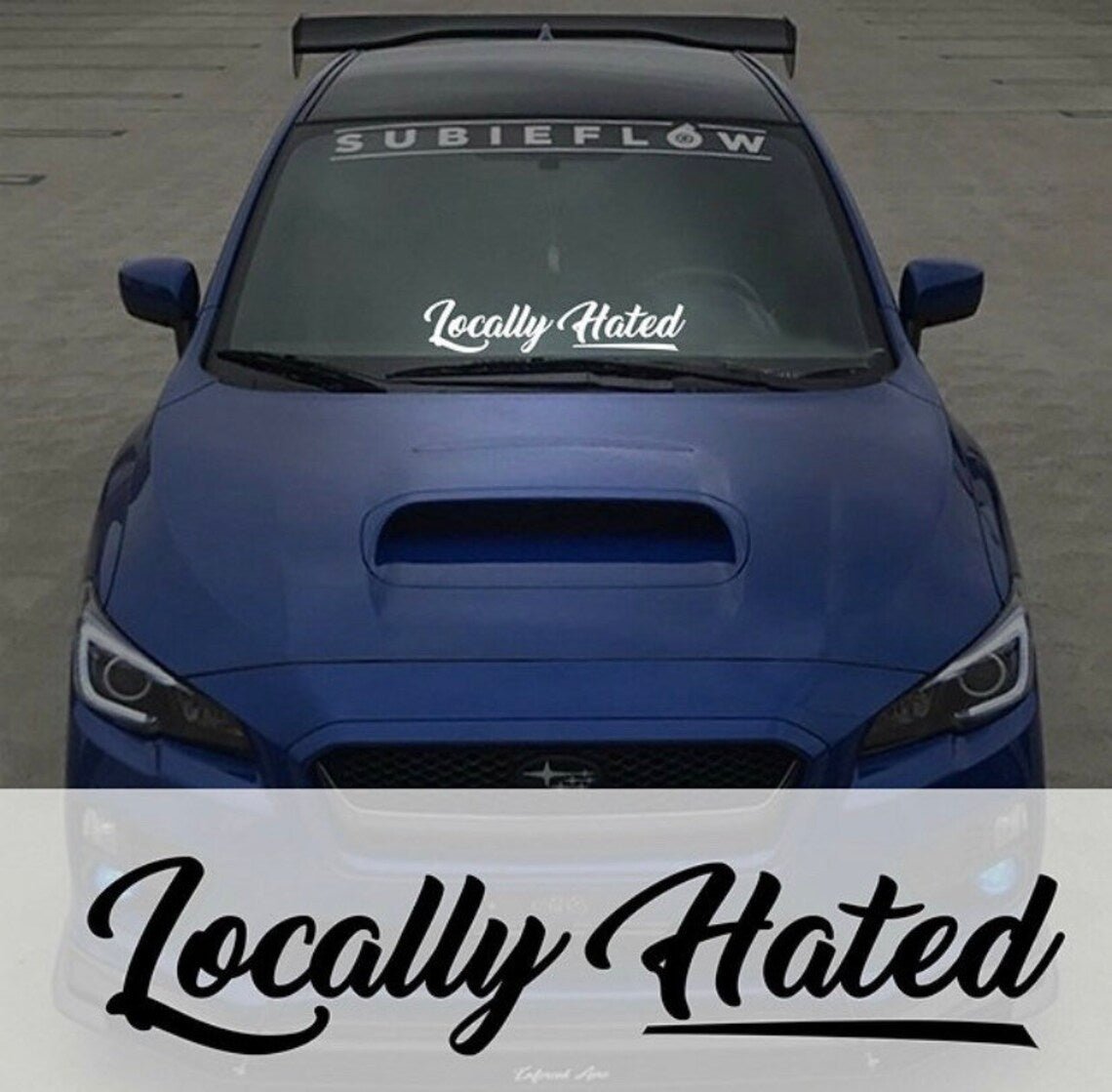 Locally Hated Car Window Sticker | MySticker