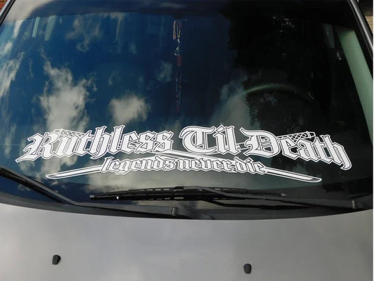 Ruthless Til Death Legends Never Die Windshield Rear Window Decal | MySticker